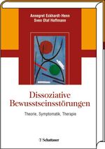 ISBN 9783794522033: Dissoziative Bewusstseinsstörungen - Theorie, Symptomatik, Therapie