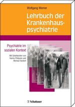 ISBN 9783794522965: Lehrbuch der Krankenhauspsychiatrie – Psychiatrie im sozialen Kontext