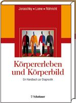 ISBN 9783794524259: Körpererleben und Körperbild - Ein Handbuch zur Diagnostik