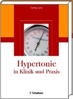 ISBN 9783794524587: Hypertonie in Klinik und Praxis : mit 91 Tabellen / hrsg. von Tomas Lenz. Unter Mitarb. von Johannes Baulmann. Mit einem Geleitw. von Horst Brass