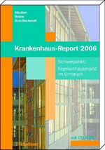 Krankenhaus-Report 2006 – Schwerpunkt: Krankenhausmarkt im Umbruch