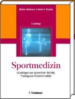 Sportmedizin - Grundlagen für körperliche Aktivität, Training und Präventivmedizin