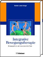 ISBN 9783794526109: Integrative Bewegungstherapie: Störungsspezifische und ressourcenorientierte Praxis Waibel, Martin J; Jacob-Krieger, Cornelia and Hölzer, Michael