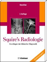 ISBN 9783794526123: Squire's Radiologie – Grundlagen der klinischen Diagnostik. Deutsche Bearbeitung: Andreas Heuck