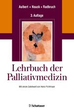 ISBN 9783794526666: Lehrbuch Palliativmedizin – Mit einem Geleitwort von Helmut Pichlmaier