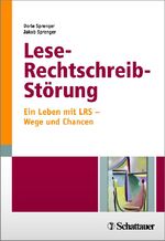 ISBN 9783794529988: Lese-Rechtschreib-Störung - Ein Leben mit LRS - Wege und Chancen