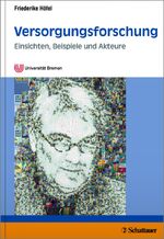 ISBN 9783794531462: Versorgungsforschung – Einsichten, Beispiele und Akteure