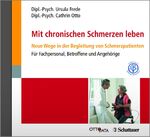 ISBN 9783794552078: Mit chronischen Schmerzen leben. Neue Wege in der Begleitung von Schmerzpatienten. Für Fachpersonal, Betroffene und Angehörige