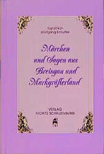 ISBN 9783794603367: Märchen und Sagen aus Breisgau und Markgräflerland