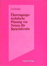 ISBN 9783794905324: Übertragungstechnische Planung von Netzen für Sprachdienste