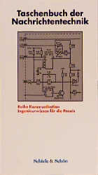 ISBN 9783794905744: Taschenbuch der Nachrichtentechnik – Ingenieurwissen für die Praxis