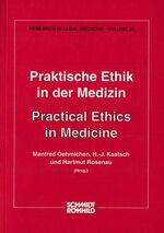 ISBN 9783795003265: Praktische Ethik in der Medizin - Practical Ethics in Medicine - Research in Legal Medicine, Volume 29