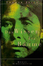 ISBN 9783795114343: Das Wissen der Bäume – Roman