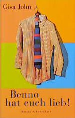 ISBN 9783795116101: Benno hat Euch lieb!