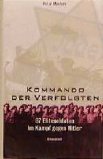 ISBN 9783795116491: Kommando der Verfolgten