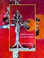 ISBN 9783795411633: Moderne Kunst aus dem Vatikan