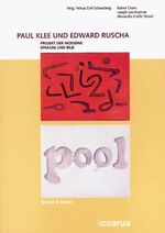 ISBN 9783795412067: Paul Klee und Edward Ruscha - Projekt der Moderne. Sprache und Bild