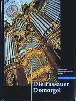 ISBN 9783795414696: Die Passauer Domorgel