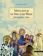 ISBN 9783795414979: Mönchtum in Ost und West - Historischer Atlas