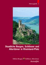 ISBN 9783795415662: Staatliche Burgen, Schlösser und Altertümer in Rheinland-Pfalz