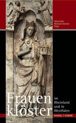 ISBN 9783795416768: Frauenklöster im Rheinland und in Westfalen. hrsg. von Hiltrud Kier und Marianne Gechter