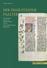 Der Ingolstädter Psalter - Ein deutscher Psalter des Spätmittelalters aus der Universitätsbibliothek Heidelberg