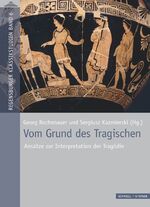 ISBN 9783795432928: Vom Grund des Tragischen - Ansätze zur Interpretation der Tragödie