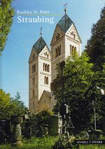 ISBN 9783795447397: Straubing - Basilika St. Peter