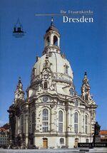 Die Frauenkirche Dresden