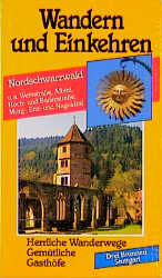 Schwarzwald - nördlicher Teil – Ortenau, Murg, Enz, Nagold, Rench, Kinzig, Harmersbach, Wolfach