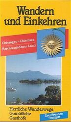 Chiemgau - Chiemsee, Berchtesgadener Land, Wendelstein