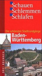 ISBN 9783795602680: Die schönsten Stadtrundgänge Baden-Württemberg