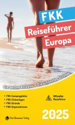 ISBN 9783795603717: FKK Reiseführer Europa 2025: Die besten Anlagen - Die schönsten Strände