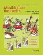 Musiklexikon für Kinder - Die Welt der Musik entdecken