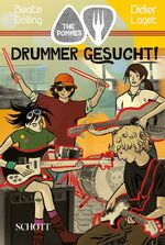 ISBN 9783795706609: Drummer gesucht!: Band 1. (The Pommes, Band 1)