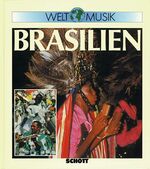 Welt Musik Brasilien – Einführung in die Musiktraditionen Brasiliens