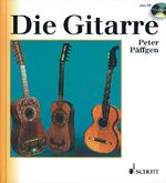 ISBN 9783795723552: Die Gitarre – Geschichte, Spieltechnik, Repertoire, Grundzüge ihrer Entwicklung. Band 11.