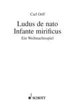 ISBN 9783795736385: Ludus de nato Infante mirificus – Ein Weihnachtsspiel. Textbuch/Libretto.