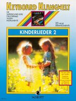 ISBN 9783795750381: Kinderlieder - 23 neue Arrangements. Band 2. Keyboard.