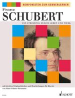 ISBN 9783795755638: Franz Schubert, Ein Streifzug durch Leben und Werk