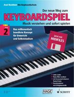 ISBN 9783795757014: Der neue Weg zum Keyboardspiel: Die Keyboardschule für alle einmanualigen Modelle mit Begleitautomatik und Rhythmusgerät, für den Einstieg ins ... Band 2. Keyboard. Ausgabe mit MIDI-Diskette.