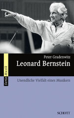 Peter Gradenwitz: Leonard Bernstein - Un Peter Gradenwitz: Leonard Bernstein - Un