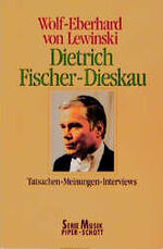 ISBN 9783795782665: Dietrich Fischer-Dieskau – Tatsachen, Meinungen, Interviews. (SP 8266)