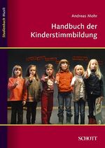 ISBN 9783795787042: Handbuch der Kinderstimmbildung