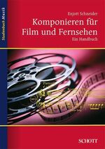 ISBN 9783795787080: Komponieren für Film und Fernsehen – Ein Handbuch