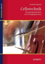ISBN 9783795787493: Cellotechnik / Bewegungsprinzipien und Bewegungsformen
