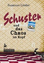 ISBN 9783796110030: Schuster und das Chaos im Kopf