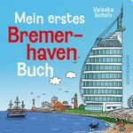 ISBN 9783796111358: Mein erstes Bremerhaven-Buch