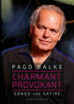 ISBN 9783796112058: Charmant provokant - Songs und Satire