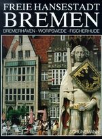 ISBN 9783796118098: Bremen mit Bremerhaven, Worpswede und Fischerhude